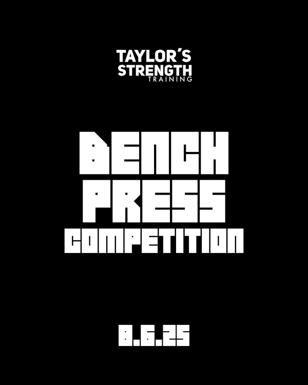 Taylor's Strength Bench Press Competition 2025 - Image 2